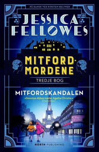 Jessica Fellowes: Mitfordmordene. 3. bog, Mitfordskandalen : roman