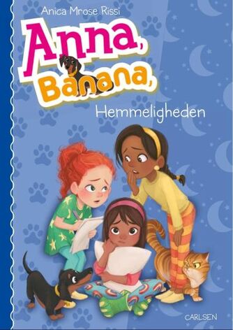 Anica Mrose Rissi: Anna, Banana - hemmeligheden