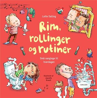 Lotte Salling, Jeanette Brandt: Rim, rollinger og rutiner : små sanglege til hverdagen